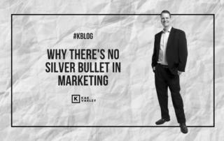 Why There is No Silver Bullet in Marketing
