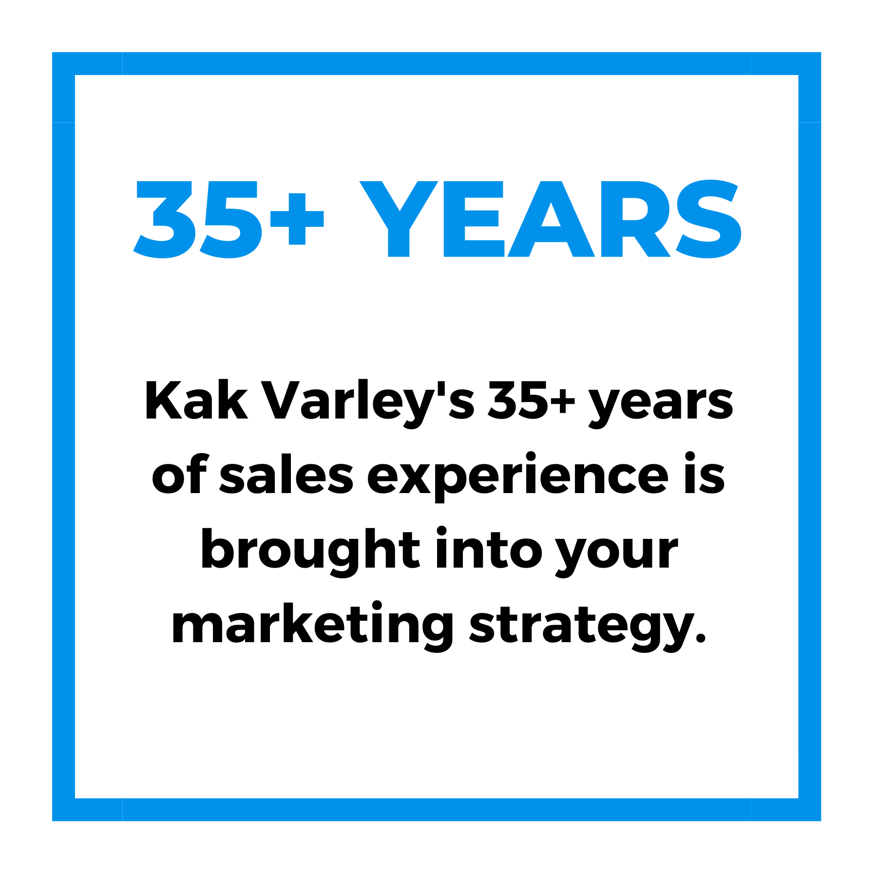 About Kak Varley- Sales Experience