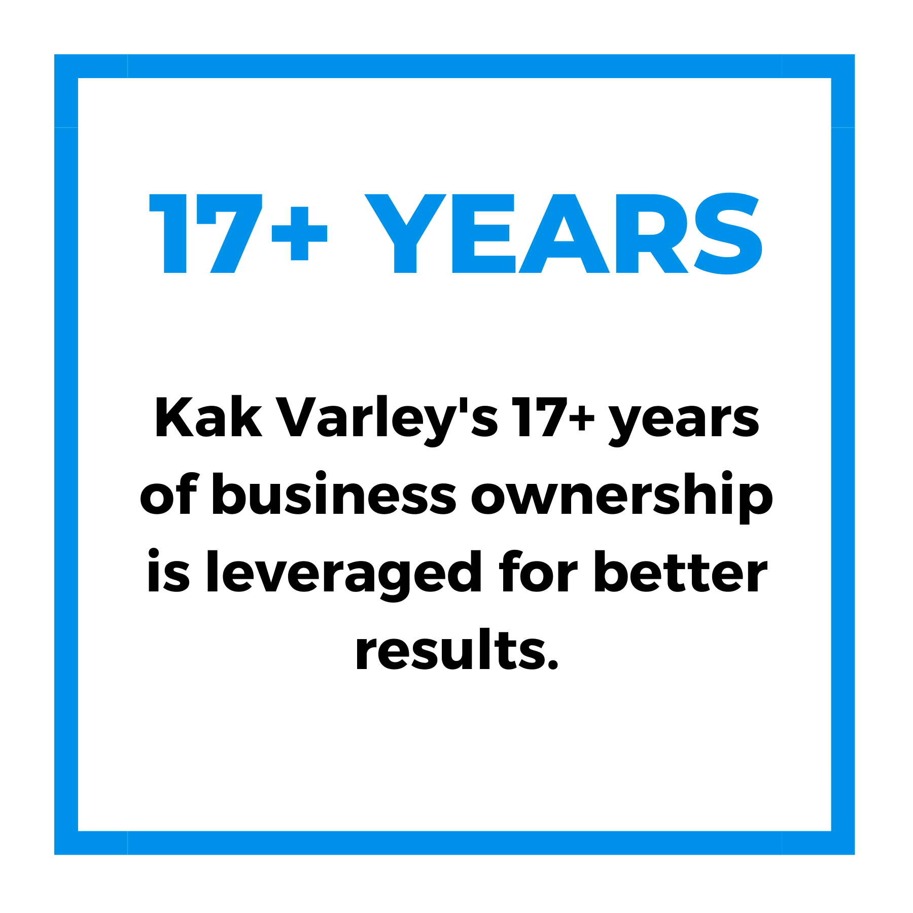 About Kak Varley - Business Ownership Experience
