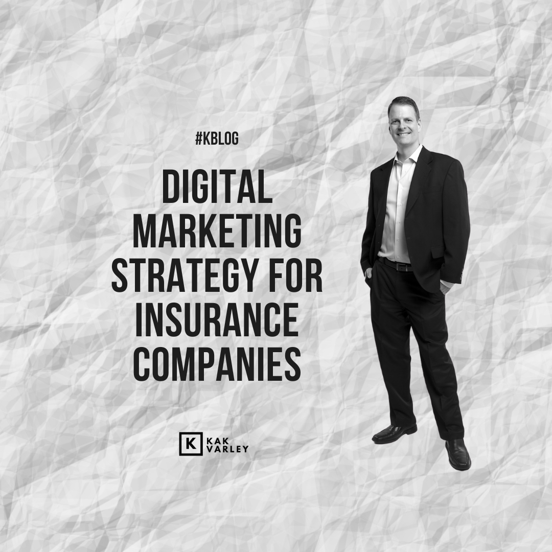 Digital Marketing Strategy For Insurance Companies
